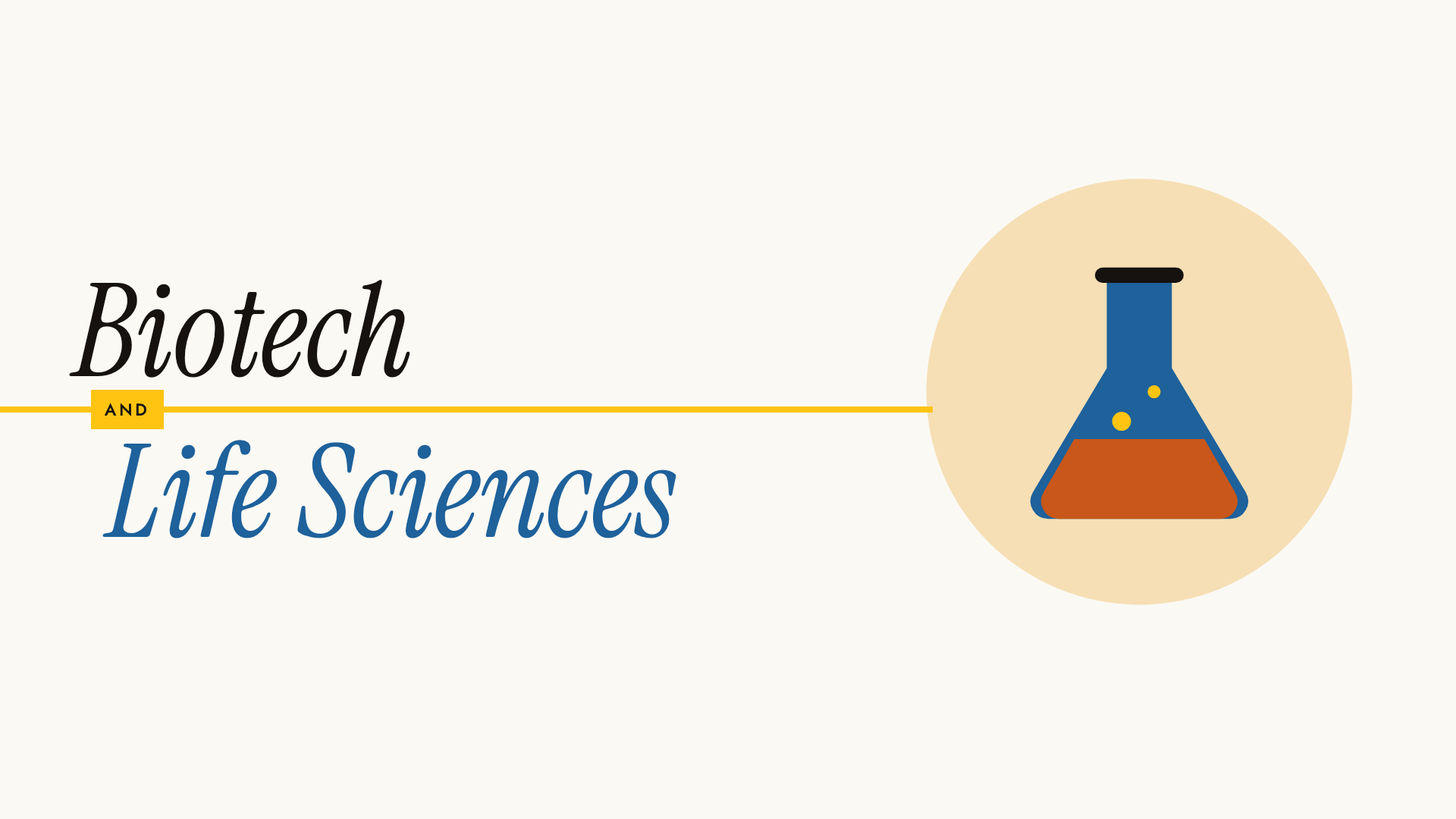 Biotech and Life Sciences
