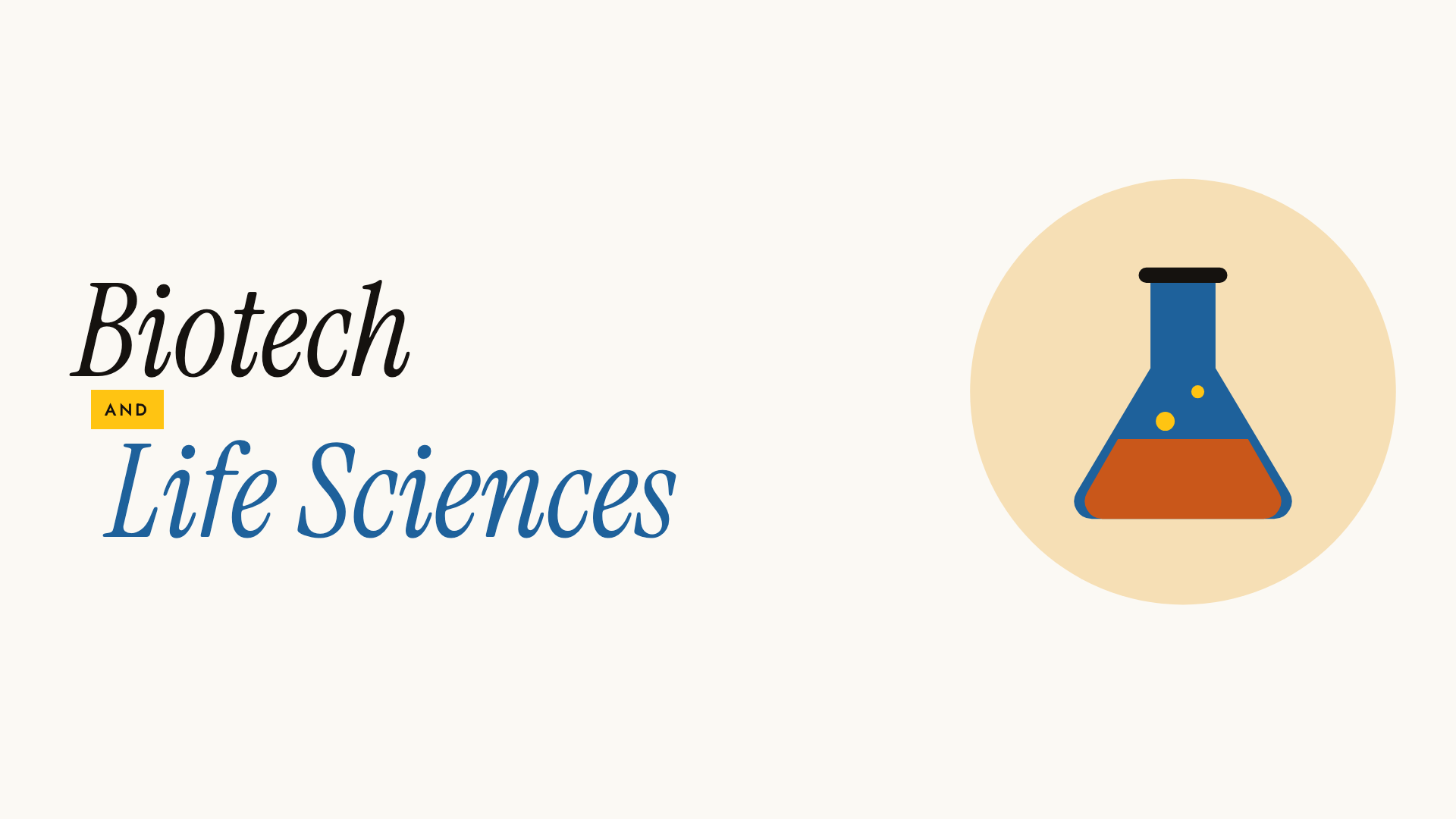 Biotech and Life Sciences