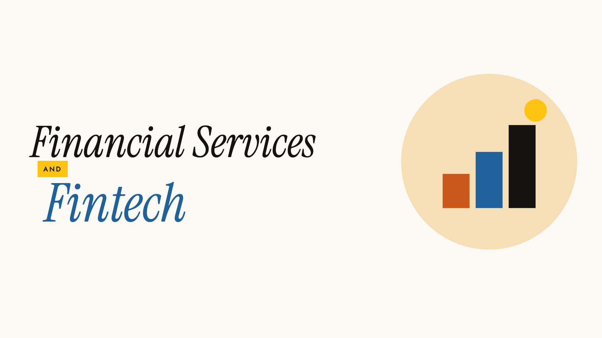 Financial Services and Fintech